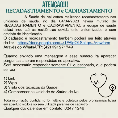 Atenção! A Saúde de Ivaí estará realizando recadastramento nas unidades de saúde, no dia 04/04 haverá mutirão de RECADASTRAMENTO e CADRASTAMENTO